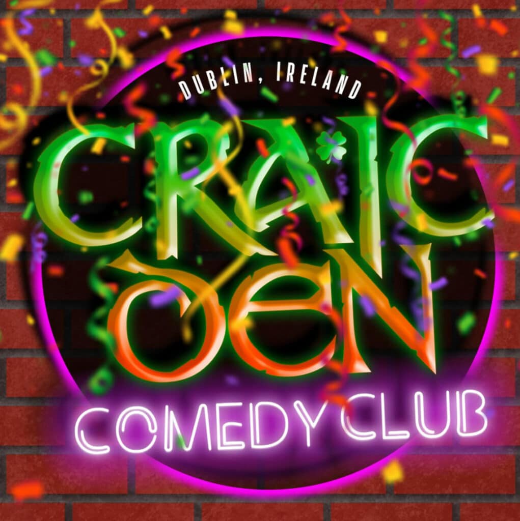 Comedy, Comedy Club, Dublin, Dublin Comedy Club, Stand Up, Stand Up Comedy, Craic, Ireland, Funny, LOL, Stand Up Show