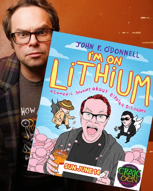 John F. O’Donnell – I’m On Lithium — comedian at Craic Den Comedy Club, Dublin